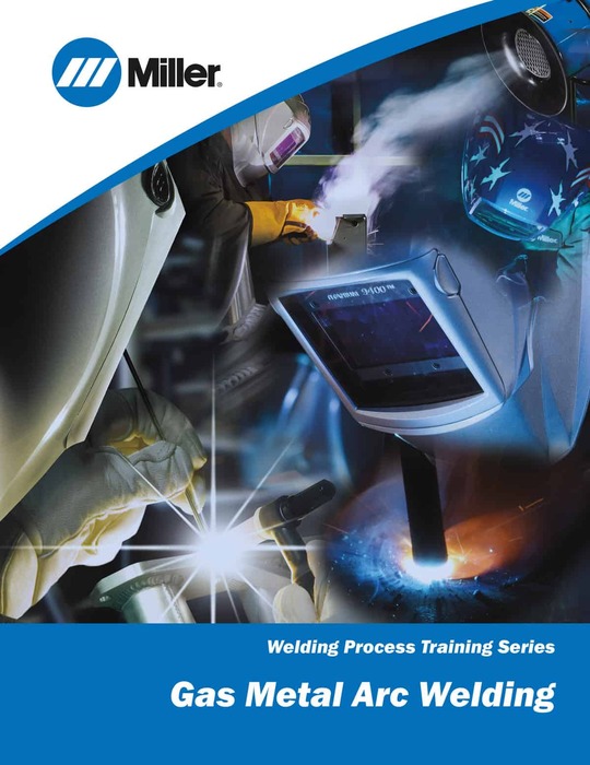 Miller GMAW Training Series Book - Gas Metal Arc Welding Guide - Josef Gas